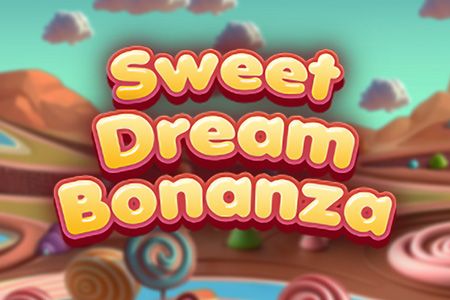 Sweet Dream Bonanza